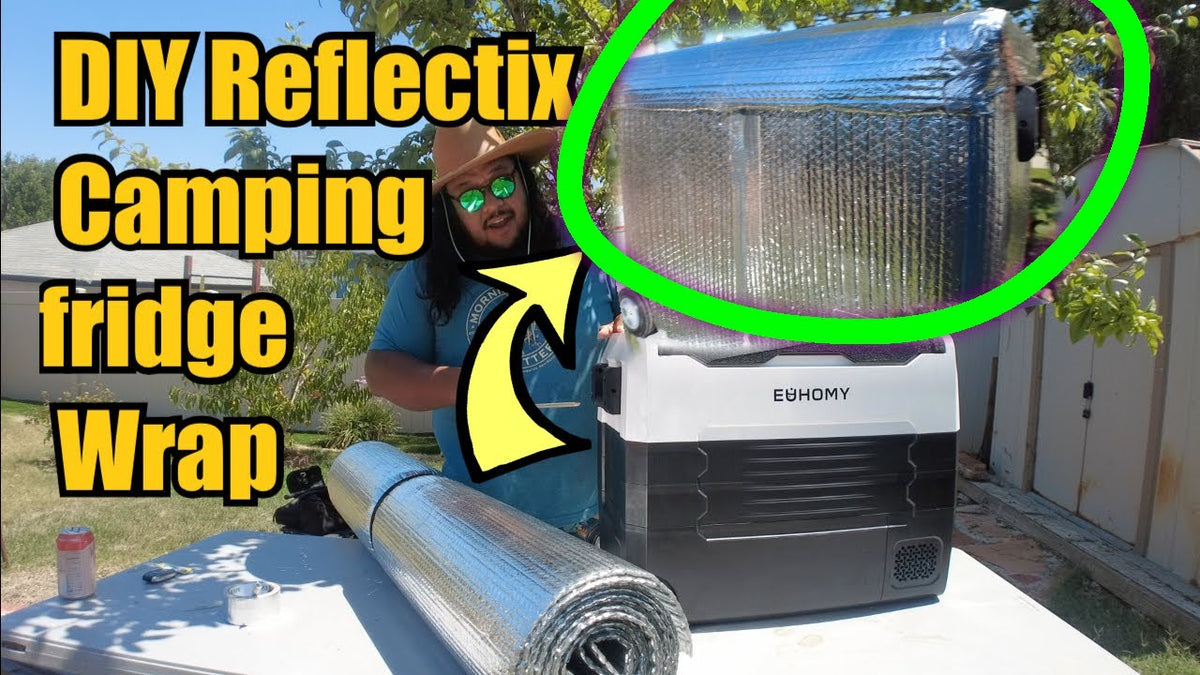 Euhomy CFA-55 Camping Fridge/Freezer Reflectix Wrap Guide