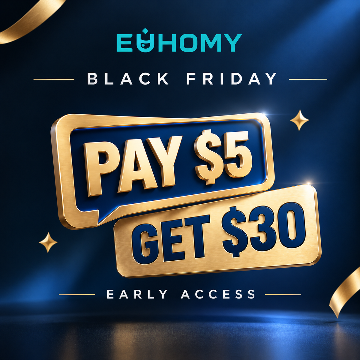Euhomy Black Friday Early Access Pass